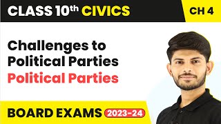 Class 10 Civics Chapter 4  Challenges to Political Parties  Political Parties 202324 [upl. by Gib]