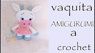 VAQUITA A CROCHET  AMIGURUMI GANCHILLO  PASO A PASO  TUTORIAL [upl. by Ramirol663]