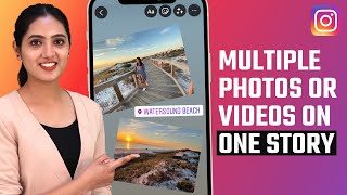 How To Add Multiple Photos Or Videos In One Instagram Story [upl. by Parik]