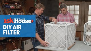 How to Make a DIY Air Filter  Ask This Old House [upl. by Anaicul602]