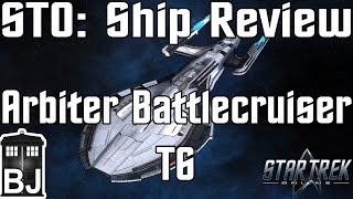 Star Trek Online  Arbiter Battlecruiser T6  Review [upl. by Sang]