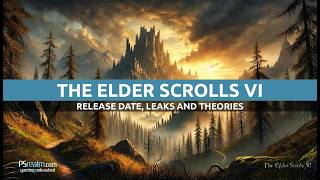 The Elder Scrolls VI Release Date Leaks and Theories  What We Know So Far [upl. by Englebert378]