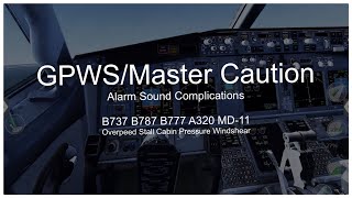 Master Caution AlarmBoeingampAIRBUS GPWSMD11 Overspeed etc Morning Alarm Complications [upl. by Nodnelg]