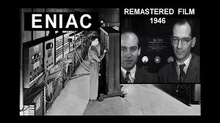 Computer History 1946 ENIAC Computer History Remastered FULL VERSION First Electronic US ENIAC DAY [upl. by Elrod]