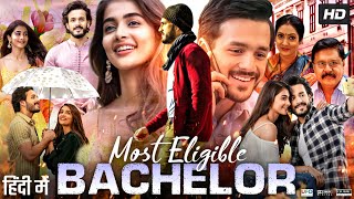 Most Eligible Bachelor Full Movie In Hindi Dubbed  Akhil Akkineni  Pooja Hegde  Facts amp Review HD [upl. by Hselin]