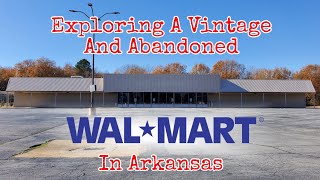 Exploring A Vintage And Abandoned WalMart In Arkansas [upl. by Falconer]