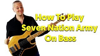 How To Play Seven Nation Army On Bass [upl. by Ylrrad]