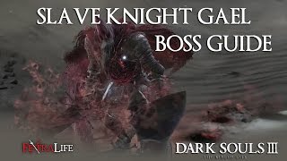 Dark Souls 3 The Ringed City Slave Knight Gael Boss Fight Guide [upl. by Liebermann967]