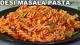 Desi Masala Pasta  Indian Style Pasta Recipe  Quick Masala Pasta Recipe [upl. by Hirai760]