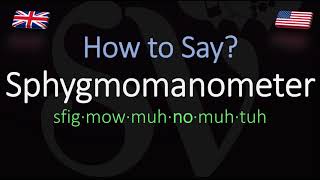 How to Pronounce Sphygmomanometer CORRECTLY Meaning amp Pronunciation [upl. by Ahsuatal713]