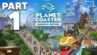 PLANET COASTER CONSOLE EDITION Gameplay Walkthrough Part 1  Career Mode [upl. by Eam246]