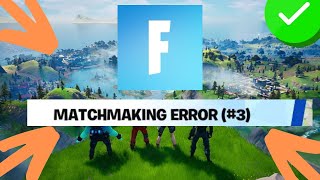 How To Fix Fortnite Matchmaking Error 3 [upl. by Stockton]