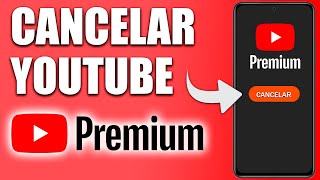 COMO CANCELAR YOUTUBE PREMIUM [upl. by Thenna]