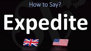 How to Pronounce Expedite CORRECTLY [upl. by Temme]