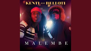 Malembe feat Belloti [upl. by Ayalahs]