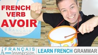 AVOIR Conjugation amp Meaning to have present tense  FUN Learn French Verbs with Fun [upl. by Jago537]