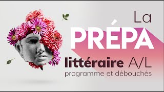 La prépa littéraire AL  programme et débouchés [upl. by Estrellita]