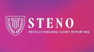 Steno  Reliable Court Reporting with a Revolutionary Approach [upl. by Fidela]