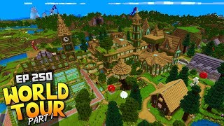 My Minecraft Survival World Tour  Ep250  Part 1  Download [upl. by Montfort]