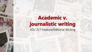 Academic v journalistic writing [upl. by Christa151]