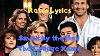 Saved by the Bell The College Years Lyrics [upl. by Eillime]