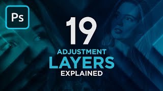 The 19 Adjustment Layers in Photoshop Explained [upl. by Carena]