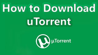 How to Download uTorrent for Windows 10 FREE AND SAFE [upl. by Bobette]