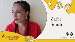 Waterstones Podcast Zadie Smith [upl. by Zink]