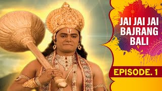 Jai Jai Jai Bajrang Bali  Ep 1 [upl. by Alilad]