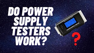 Do Power Supply Testers Work [upl. by Siravart]