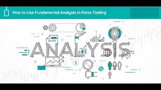 Understanding Fundamental Analysis  Economic Events amp News Trading [upl. by Aernda]