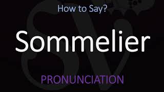 How to Pronounce Sommelier CORRECTLY [upl. by Ecydnac189]