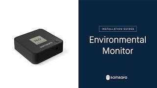 Samsara Installation Guide Environmental Monitor [upl. by Aitnuahs645]