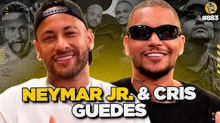 NEYMAR JR amp CRIS GUEDES  Podpah 883 [upl. by Ahsiekyt]