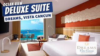 Deluxe Ocean View  Dreams Vista Cancun  Full Walkthrough Tour amp Review  4K [upl. by Lightman]