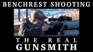 Benchrest Shooting – The Real Gunsmith [upl. by Giraldo]