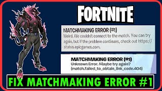 How To Fix Matchmaking Error 1 In Fortnite [upl. by Pooley]