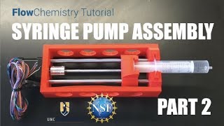 Flow Chemistry Syringe Pump Assembly Video Part 2 [upl. by Mello922]