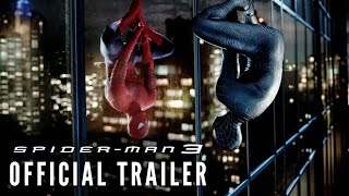 SPIDERMAN 3 2007  Official Trailer HD [upl. by Lanae745]