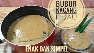 Resep bubur kacang hijau gampang dan ga ribet [upl. by Ysnil790]