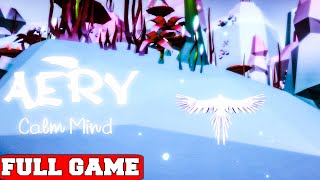 Aery  Calm Mind Full Game Gameplay Walkthrough No Commentary PC [upl. by Tijnar]