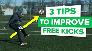 3 TIPS TO IMPROVE YOUR FREE KICKS feat David Beckham [upl. by Vickie739]