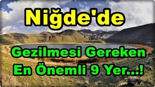 Niğdede Gezilmesi Gereken Yerler [upl. by Milano]