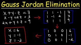 Gauss Jordan Elimination amp Reduced Row Echelon Form [upl. by Haynor]