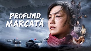 Film creștin  „Profund marcată”  28 de ani de persecuție sângeroasă sfâșietoare din partea PCC [upl. by Stiles]