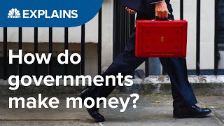 How do governments make money  CNBC Explains [upl. by Nileak]