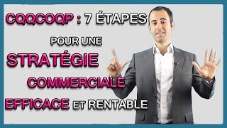 CQQCOQP  Définition de votre Stratégie Commerciale en 7 étapes [upl. by Yvel821]