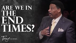 What You Need to Know About Prophecy amp the End Times  Tony Evans Sermon [upl. by Yemane]