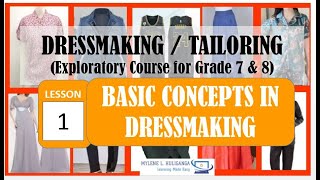 TLE DRESSMAKING 7  Lesson 1  Basic Concepts in Dressmaking HISTORY [upl. by Leinahtan135]