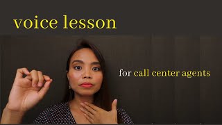 Voice Lesson for Call Center Agents  the basics [upl. by Sima]